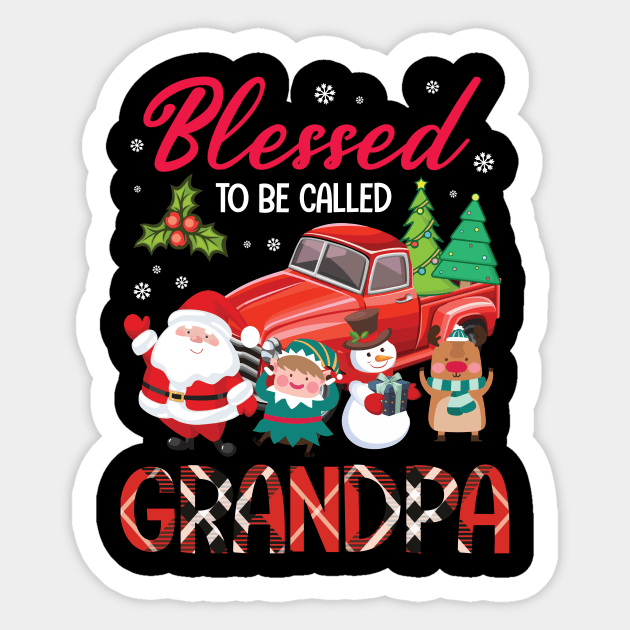 Blessed To Be Called Grandpa Merry Christmas Xmas Noel Day Sticker by bakhanh123